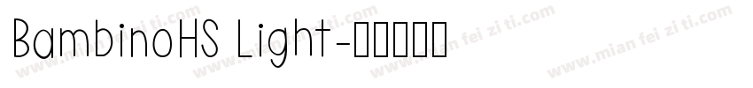 BambinoHS Light字体转换